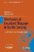 Mechanics of Localized Slippage in Tactile Sensing