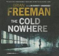 The Cold Nowhere