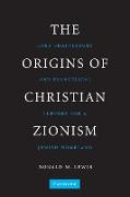 The Origins of Christian Zionism