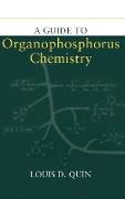 A Guide to Organophosphorus Chemistry
