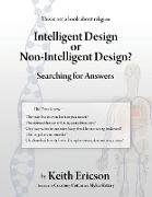 Intelligent Design or Non-Intelligent Design?