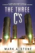 The Three C's