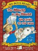 The Mouse in My House/Un Raton En Mi Casa