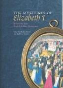 The Mysteries of Elizabeth I: Selections from English Literary Renaissance