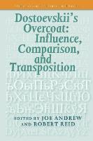 Dostoevskii S Overcoat: Influence, Comparison, and Transposition