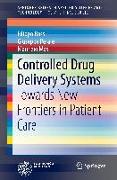 Controlled Drug Delivery Systems