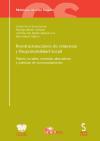 Reestructuraciones empresariales y responsabilidad social : planes sociales, medidas alternativas y políticas de acompañamiento