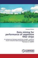 Data mining for performance of vegetative filter strips