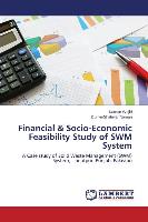 Financial & Socio-Economic Feasibility Study of SWM System