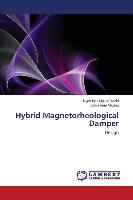 Hybrid Magnetorheological Damper