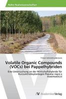 Volatile Organic Compounds (VOCs) bei Pappelhybriden