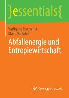 Abfallenergie und Entropiewirtschaft