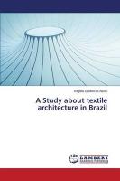 A Study about textile architecture in Brazil