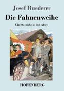 Die Fahnenweihe