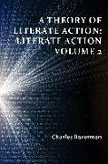 A Theory of Literate Action: Literate Action, Volume 2