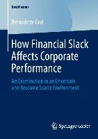 How Financial Slack Affects Corporate Performance