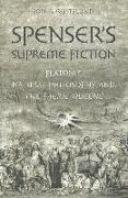 Spenser's Supreme Fiction