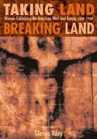 Taking Land, Breaking Land