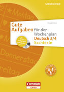 Gute Aufgaben für den Wochenplan, Deutsch, Sachtexte 3/4, Kopiervorlagen mit CD-ROM