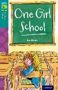 Oxford Reading Tree TreeTops Fiction: Level 16 More Pack A: One Girl School