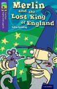 Oxford Reading Tree TreeTops Myths and Legends: Level 11: Merlin and the Lost King of England