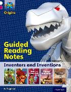 Project X Origins: White Book Band, Oxford Level 10: Inventors and Inventions: Guided Reading Notes