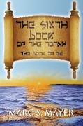 The Sixth Book of the Torah