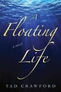 A Floating Life