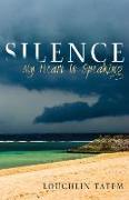 Silence - My Heart Is Speaking