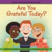 Are You Grateful Today? (Becoming a Better You!)