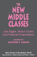 The New Middle Classes: Social, Psychological, and Political Issues