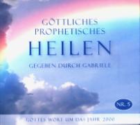 Göttliches Prophetisches Heilen - CD-Box 5