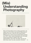 (Mis)Understanding Photography