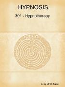 Hypnosis 301 - Hypnotherapy - Advanced Course