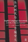 English Language Assessment and the Chinese Learner