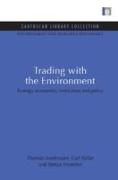 Trading with the Environment