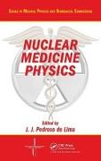 Nuclear Medicine Physics