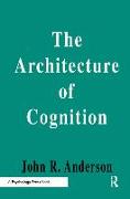 The Architecture of Cognition