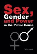 Sex, Gender, Power in the Public House