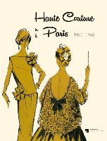 Haute Couture in Paris 1960-1968