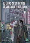 Libro de los cines de Valencia (1896-2014)