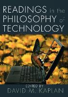 Readings in the Philosophy of Technology