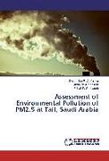 Assessment of Environmental Pollution of PM2.5 at Taif, Saudi Arabia