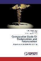 Comparative Study Of Ondansetron and Palonosetron