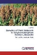 Genetics of Yield Heterosis in Sorghum(Sorghum bicolor L.Moench)