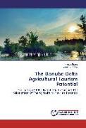 The Danube Delta Agricultural Tourism Potential