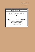 Identification of Italian Aircraft (Basic Field Manual Military Intelligence FM 30-39)