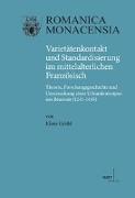 Varietätenkontakt und Standardisierung im mittelalterlichen Französisch