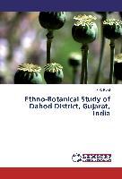 Ethno-Botanical Study of Dahod District, Gujarat, India