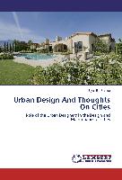 Urban Design And Thoughts On Cities